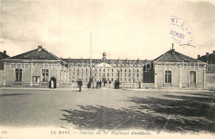 Le Mans Sarthe Caserne du 31e Regiment d’Artillerie