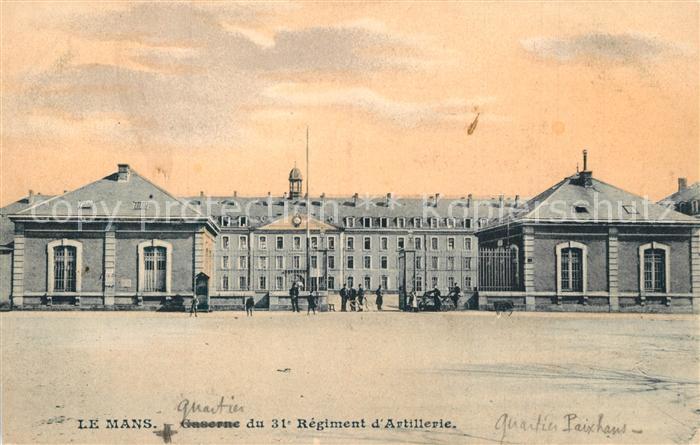 Le Mans Sarthe Quartier du 31e Regiment d’Artillerie