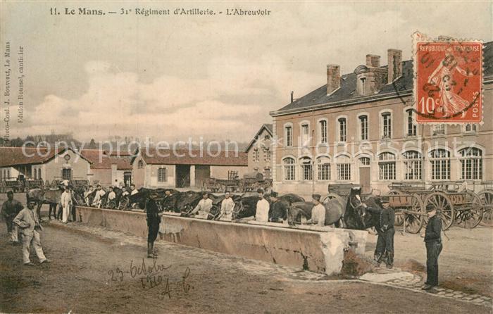 Le Mans Sarthe 31e Regiment d’Artillerie l'Abreuvoir
