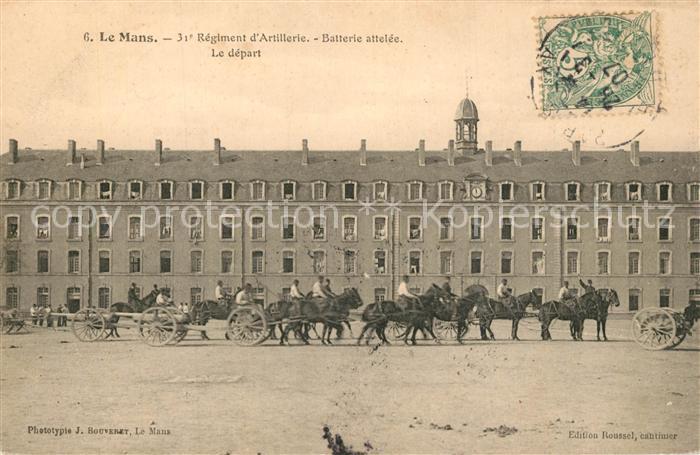 Le Mans Sarthe 31e Regiment d’Artillerie Batterie attelee Le depart