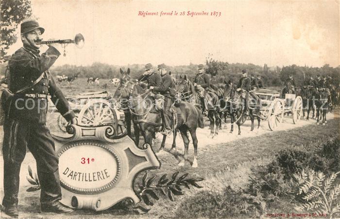 Le Mans Sarthe Regiment forme le 28 Sept 1873  31e d Artillerie