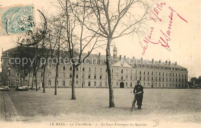 Le Mans Sarthe 31e Regiment d’Artillerie La Cour d’honneur du Quartier