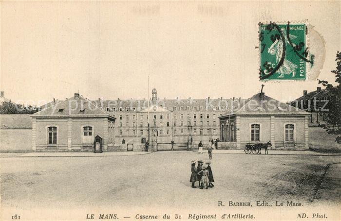 Le Mans Sarthe Caserne du 31e Regiment d’Artillerie