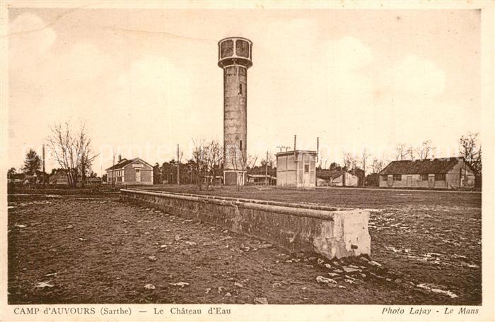 Sarthe La (Departm.) Camp d’Auvours Le Chateau d Eau