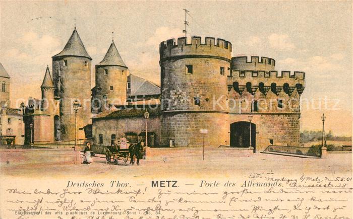 Metz  57 Moselle Deutsches Tor