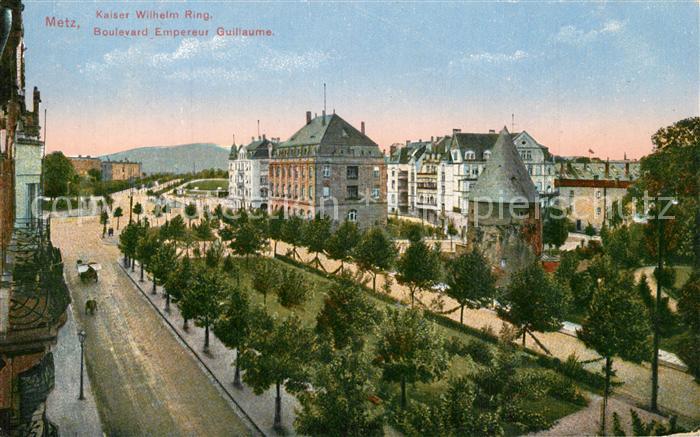 Metz  57 Moselle Kaiser Wilhelm Ring