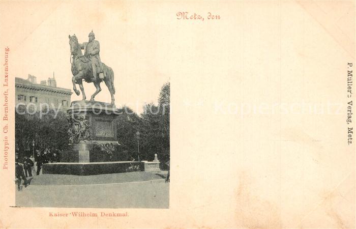 Metz  57 Moselle Kaiser Wilhelm Denkmal
