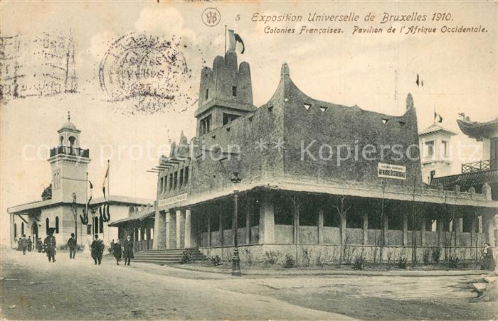 Bruxelles Bruessel Exposition Universelle 1910 Colonies Francaises Pavillon de l
