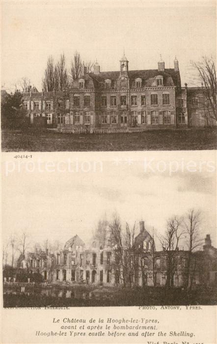 Ypern Ypres Le Chateau de la Hooghe lez Ypres avant et apres le bombardement