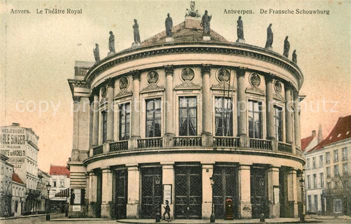 Anvers Antwerpen Le Theatre Royal