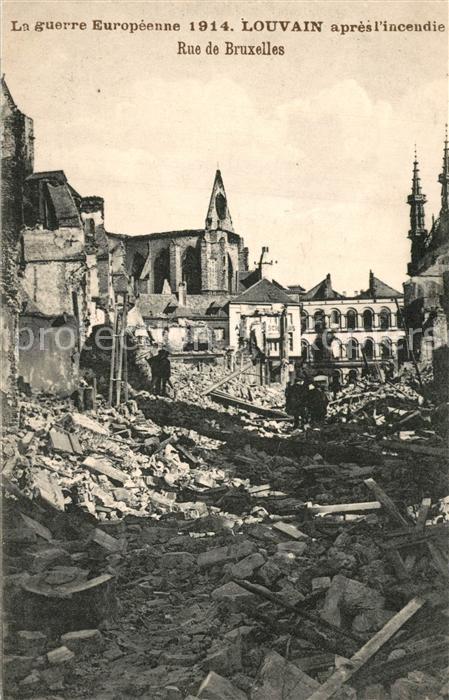 Louvain Flandre la guerre Europeenne 1914 apres l’incendie Rue de Bruxelles