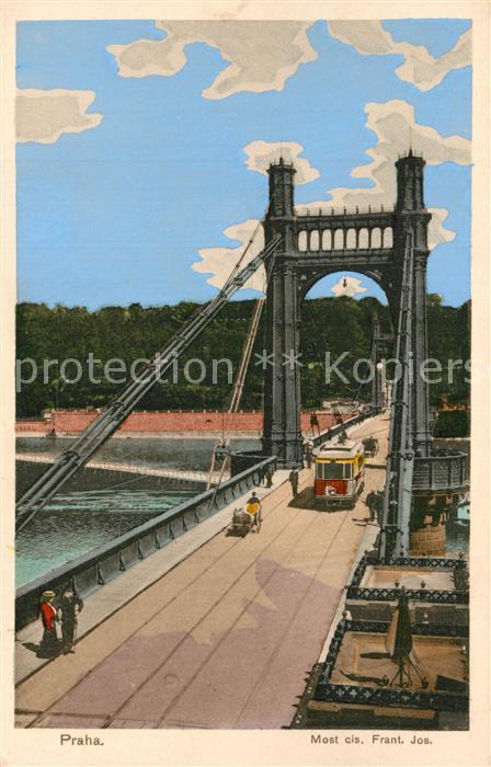 Praha Prahy Prague Most cis. Frant. Jos. Franz Joseph Bruecke Strassenbahn