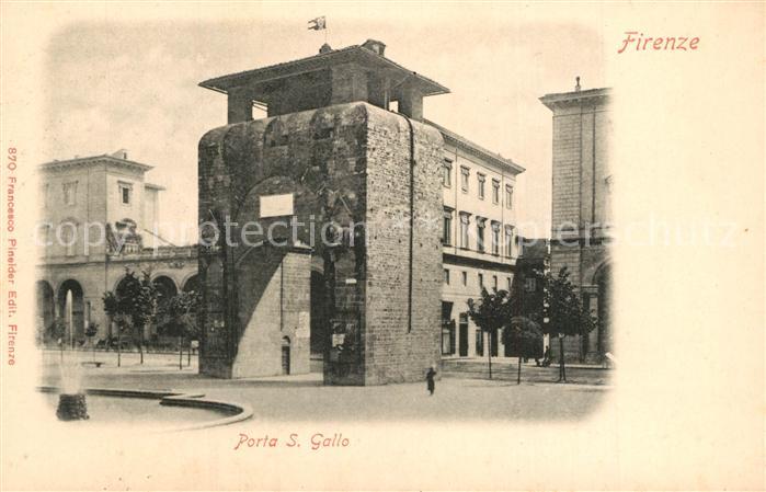 Firenze Florenz Porta S. Gallo
