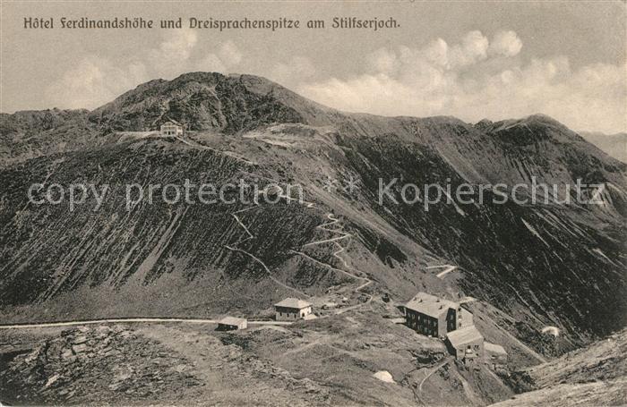 Stilfserjoch Passo dello Stelvio Hotel Ferdinandsh?he Dreisprachenspitze