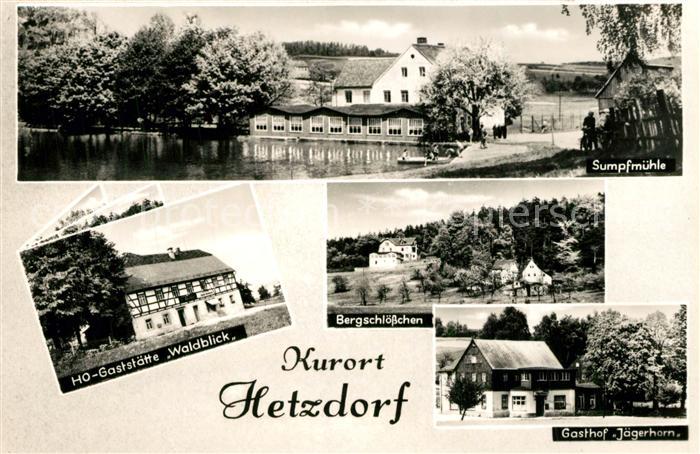 Hetzdorf Bockelwitz Sumpfmuehle HO Gaststaette Waldblick Bergschloesschen Gastho