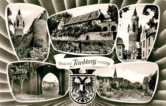 Friedberg Hessen Adolfsturm Am Hirschgraben Vorderes Burgtor Kaiserstrasse