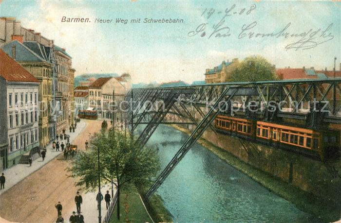 Barmen Wuppertal Neuer Weg Schwebebahn