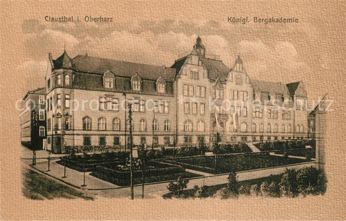 Clausthal-Zellerfeld Goslar Niedersachsen Kgl Bergakademie