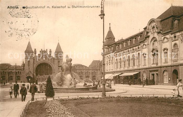 Altona Hamburg Hauptbahnhof mit Kaiserhof und Stuhlmannbrunnen