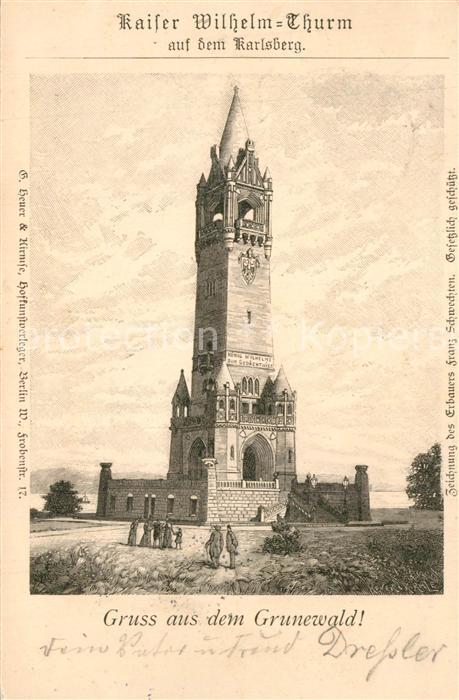 Grunewald Berlin Kaiser Wilhelm Turm auf dem Karlsberg Deutsche Reichspost Kuens