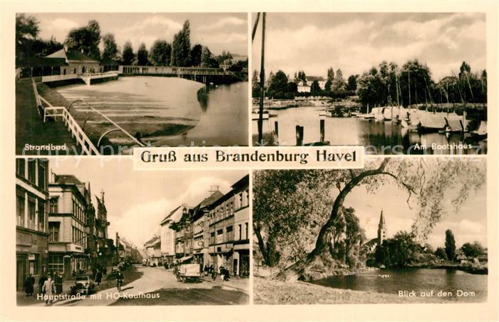 Brandenburg Havel Strandbad Hauptstrasse HO Kaufhaus Partie am Bootshaus Dom