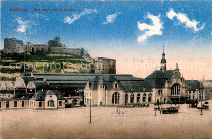 Koblenz Rhein Bahnhof und Carthaus