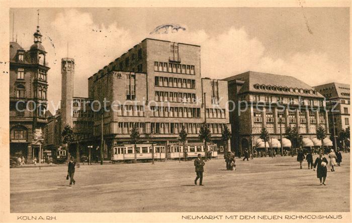 Koeln Rhein Neumarkt mit neuem Richmodishaus