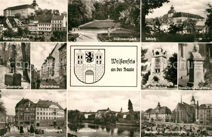 Weissenfels Saale Karl-Marx-Platz Th?lmannpark Schlo? Keplerturm Novalis-Grabst?