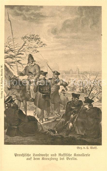 BERLIN  CITY Preussische Landwehr und Russische Kavallerie auf dem Kreuzberg