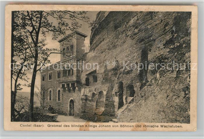 Saarburg Saar Castel Grabmal des blinden K?nigs Johann von B?hmen und r?mische W