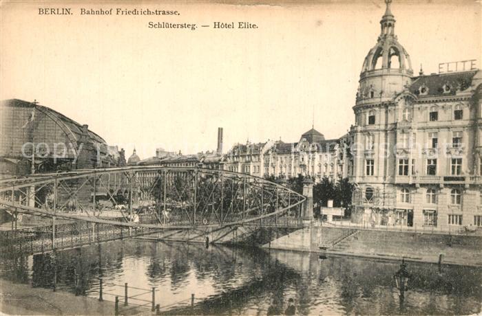 BERLIN CITY Bahnhof Friedrichstrasse Schl?tersteg Hotel-Elite