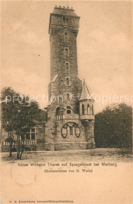 Marburg Lahn Kaiser Wilhelm Thurm Spiegelslust