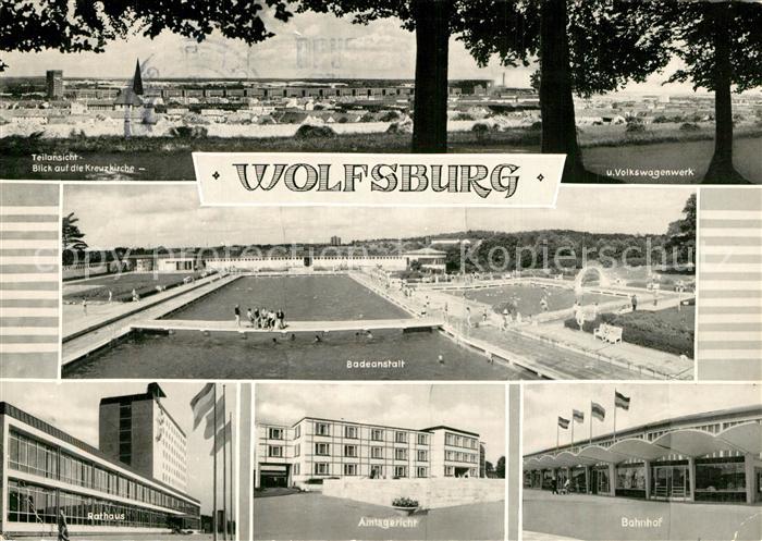 Wolfsburg Rathaus Amtsgericht Bahnhof Badeanstalt Volkswagenwerk Kirche