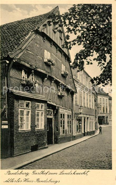 Rendsburg Schleswig-Holstein Gasthaus zum Landsknecht ?ltestes Haus im Ort