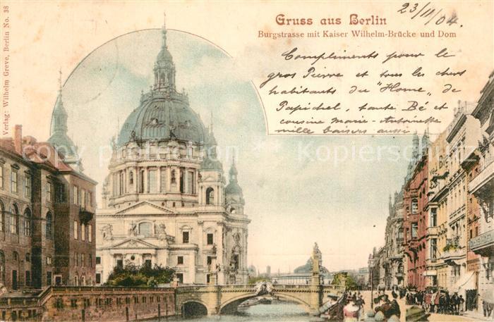 BERLIN  CITY Burgstrasse mit Kaiser Wilhelm Br?cke und Dom