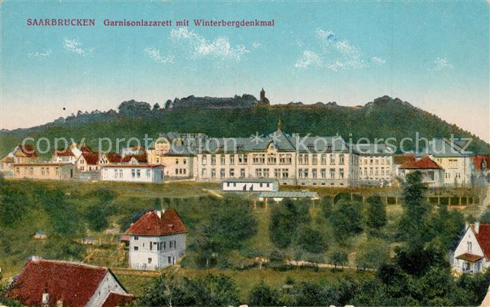 Saarbr?cken Garnisonlazarett mit Winterbergdenkmal