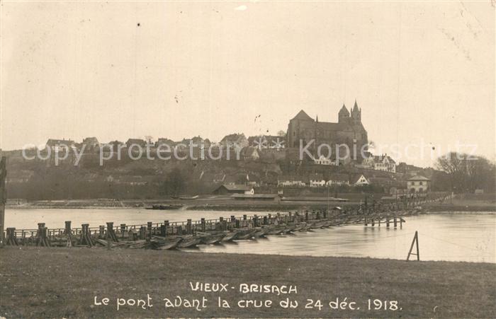 Vieux Brisach Pont avant la crue du 24 décembre 1918 Rhein Schiffsbruecke Muenst