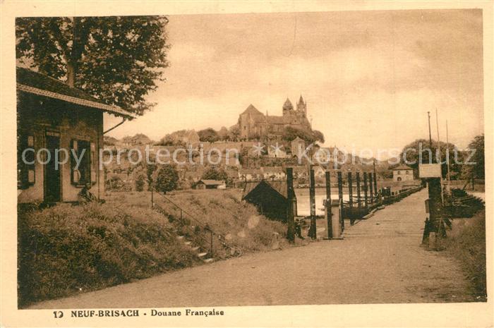 Neuf-Brisach Douane Francaise Grenze Schiffsbruecke Blick zum Muenster