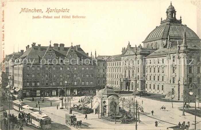 Muenchen Bayern Karlsplatz Justizpalast Hotel Bellevue