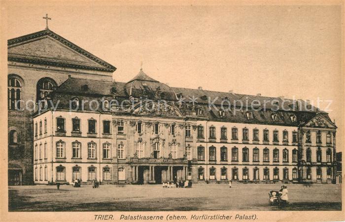 TRIER  CITY Palastkaserne Kurfuerstlicher Palast