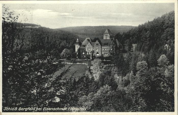 Eisenschmitt Eifel Schloss Bergfeld