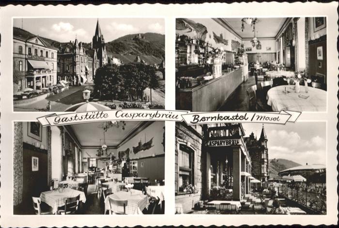 BERNKASTEL-KUES Berncastel Rheinland-Pfalz Gaststaette Casparybraeu *
