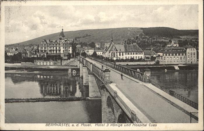 BERNKASTEL-KUES Berncastel Rheinland-Pfalz Mosel Hotel Drei Koenige Hospital Cue