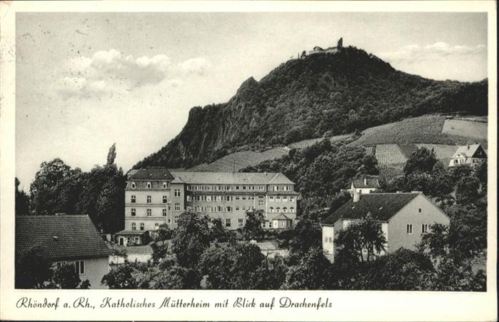 Rhoendorf atholisches Mütterheim Drachenfels x