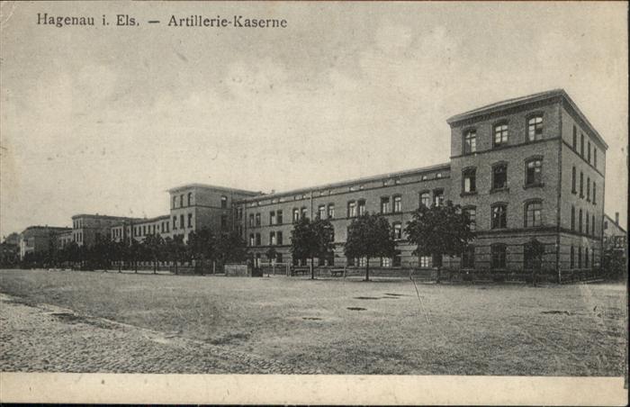 Hagenau Elsass Artillerie Kaserne