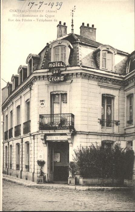 Chateau-Thierry Aisne Hotel Restaurant Cygne Rue Filoir