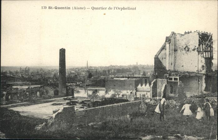 St Quentin Aisne Quartier Orphelinat Zerstörung