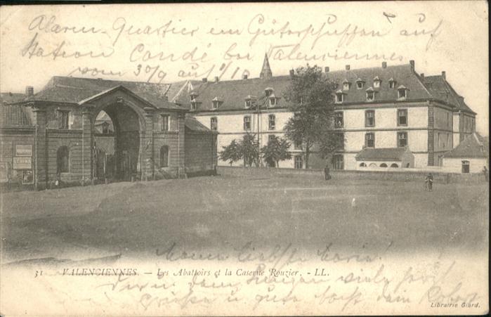 Valenciennes les Abattoirs la Caserne Rouzier