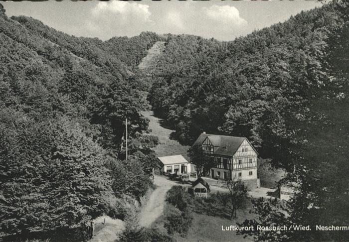 Rossbach Wied Neschermühle
