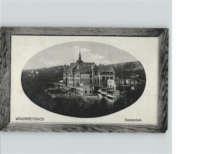 Waldbreitbach Wied Waldbreitbach Sanatorium Prägedruck
